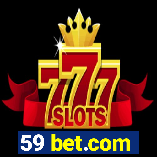 59 bet.com